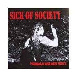 Sick of Society