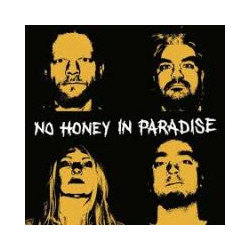 No Honey In Paradise
