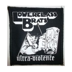 Lower Class Brats - Ultra...